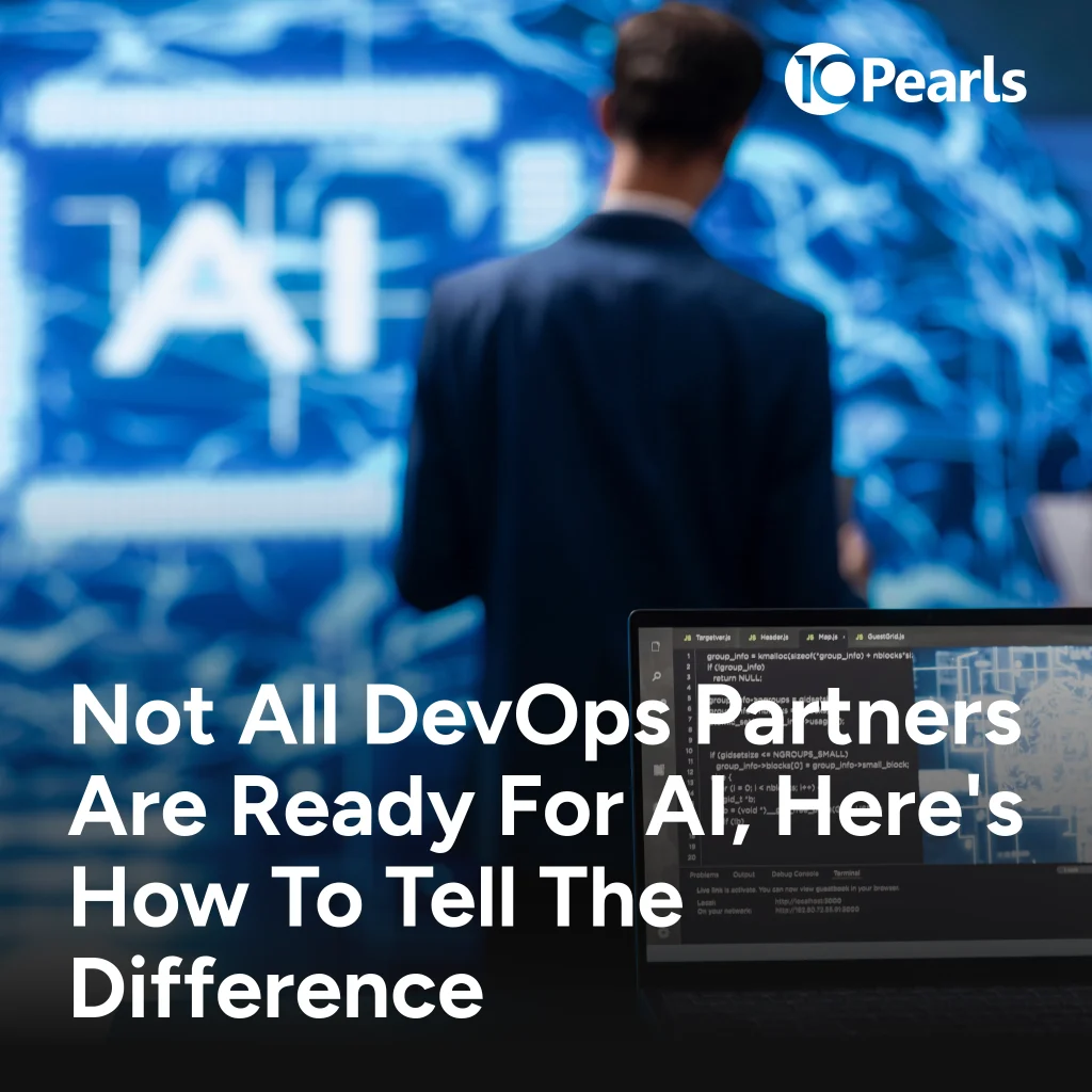 Not All DevOps Partners Are Ready for AI, Here’s How to Tell the Difference